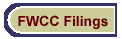 Access to current, work-in-progress and archives of FWCC Filings
